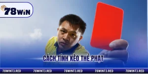 cách tính kèo thẻ phạt