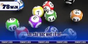 soi cầu bạc nhớ lô đề